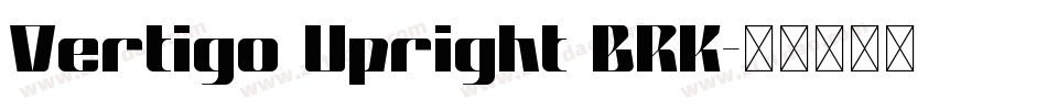 Vertigo Upright BRK字体转换